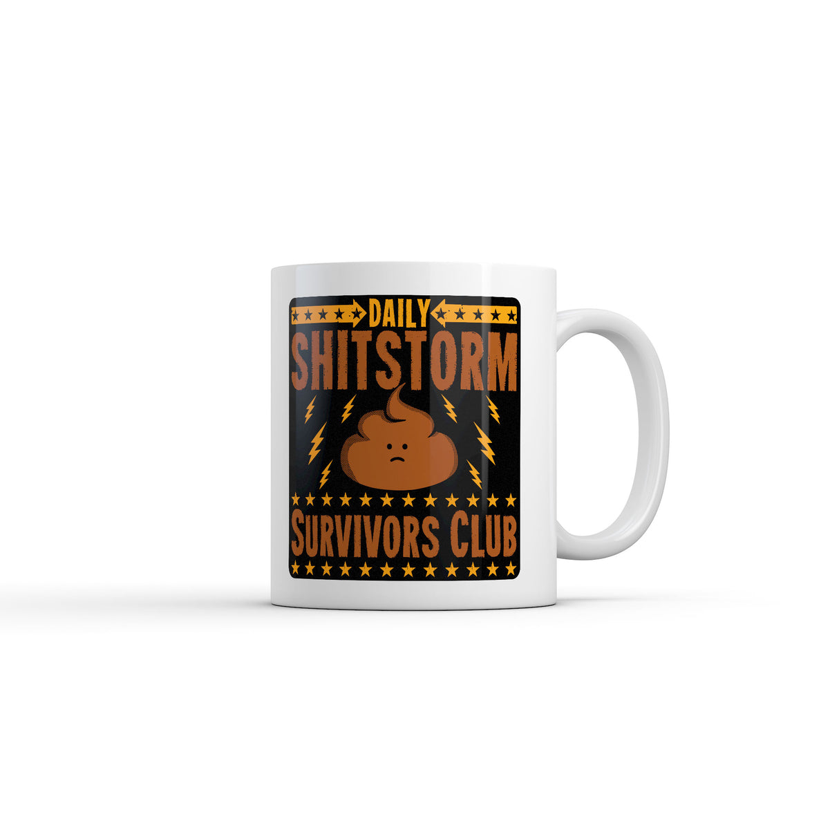 Daily Shitstorm Survivors Club Mug Funny Sarcastic Graphic Novelty Coffee Cup-11oz