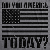 Did You America Today? Men's Tshirt