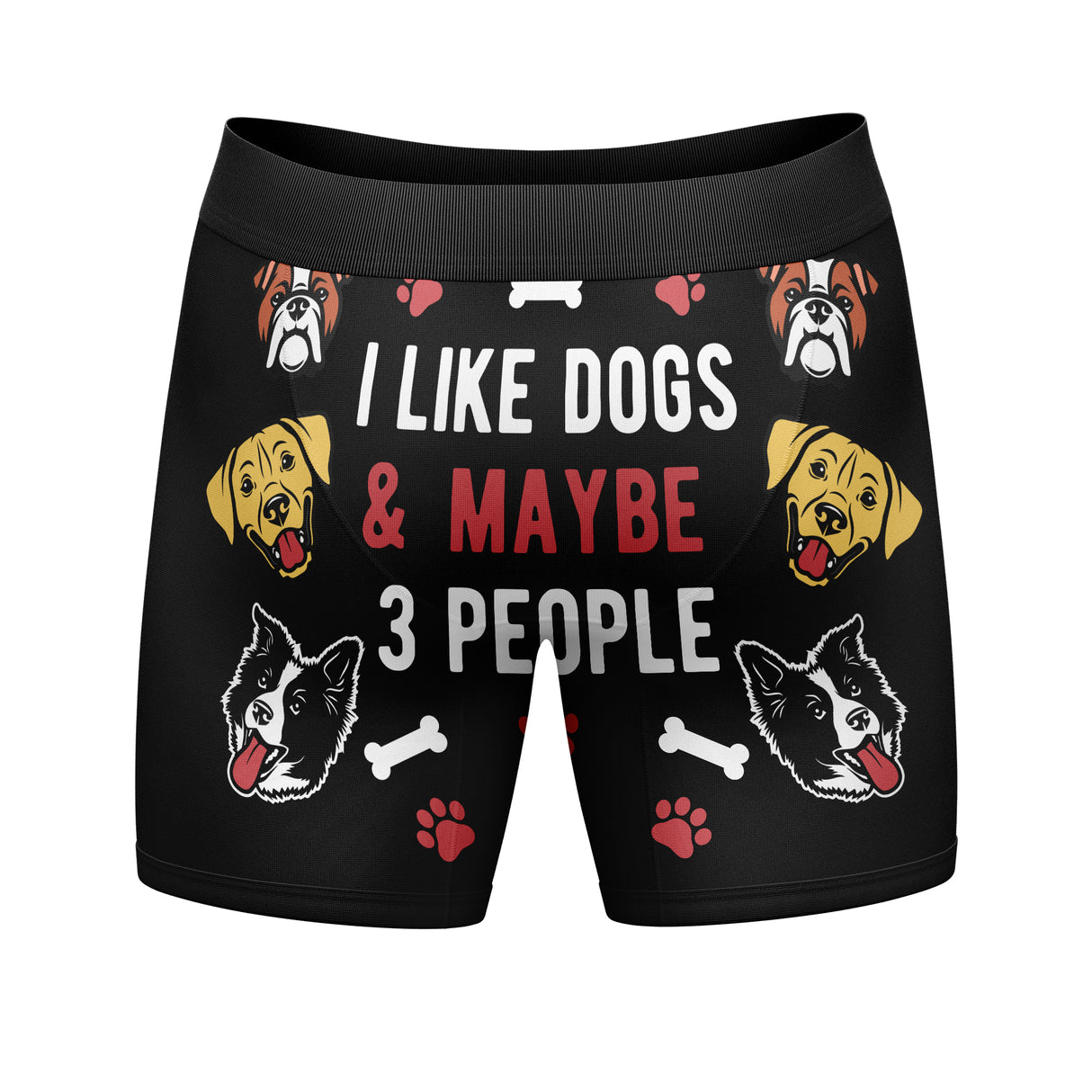 Mens I Like Dogs And Maybe 3 People Boxer Briefs Funny Saying Cool Novelty Underwear