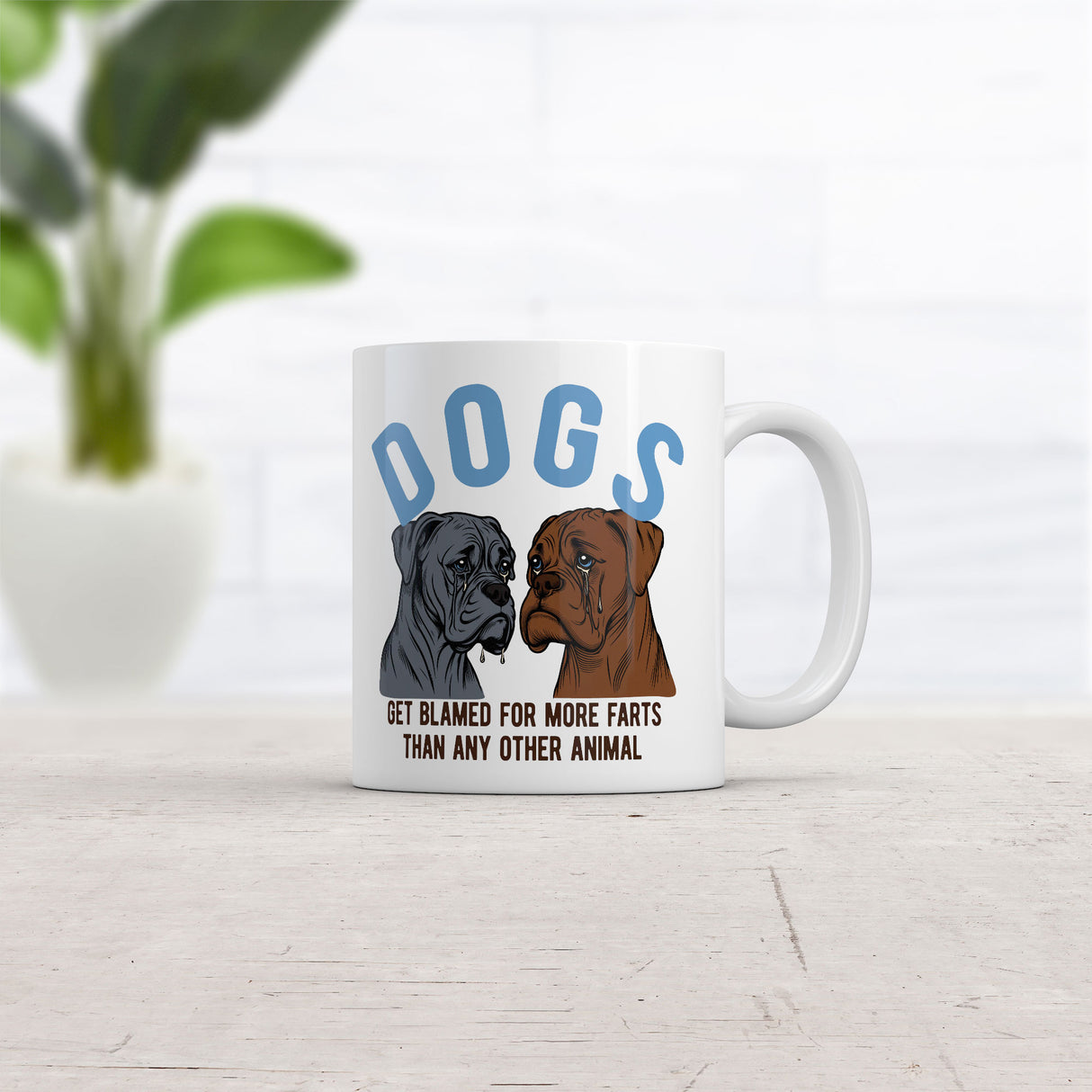Dogs Get Blamed for More Farts Than Any Other Animal Mug Funny Sarcastic Graphic Novelty Coffee Cup-11oz