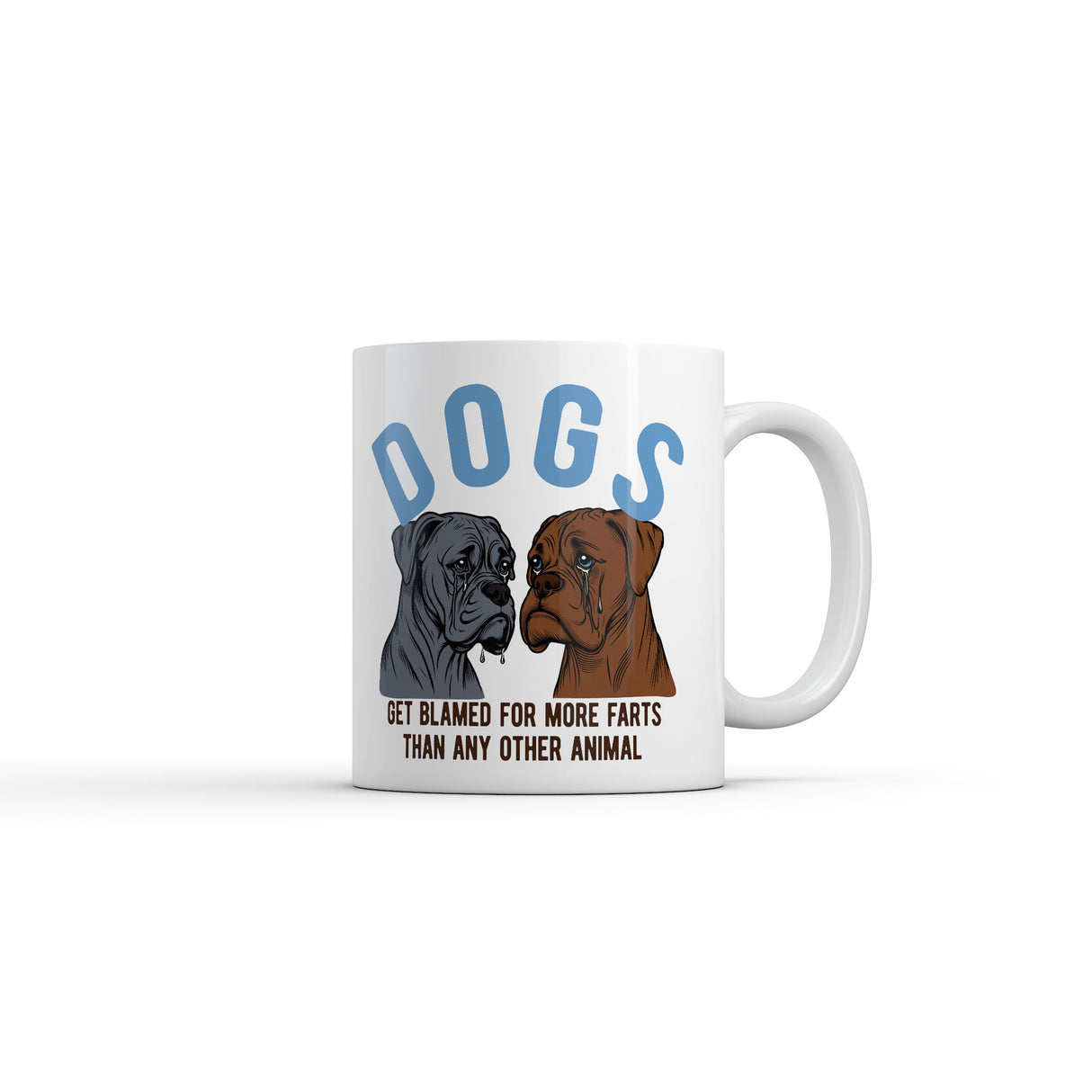 Dogs Get Blamed for More Farts Than Any Other Animal Mug Funny Sarcastic Graphic Novelty Coffee Cup-11oz