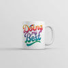 Doing My Best Mug Funny Sarcastic Graphic Novelty Coffee Cup-11oz