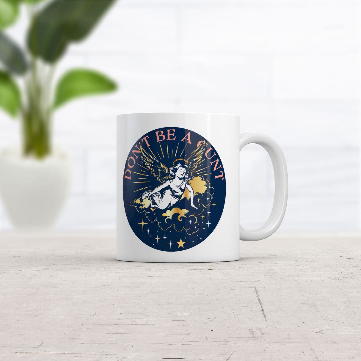 Dont Be A Cunt Mug Funny Sarcastic Graphic Novelty Coffee Cup-11oz