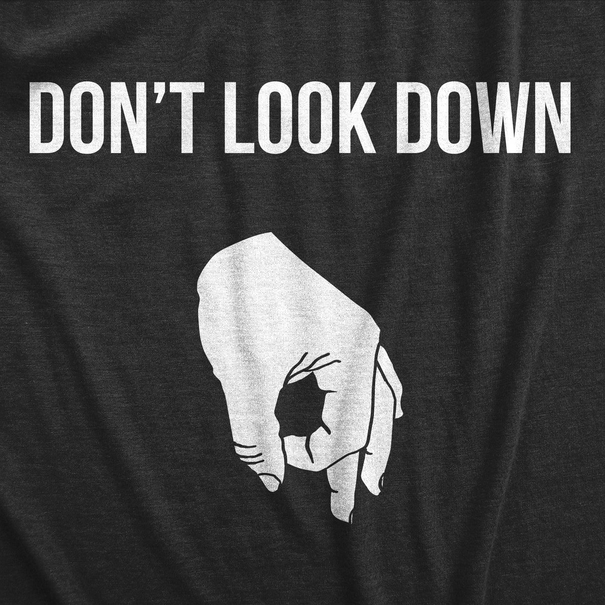 Don't Look Down Men's Tshirt