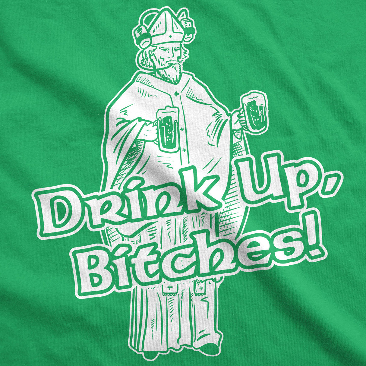 Drink Up Bitches Men's Tshirt