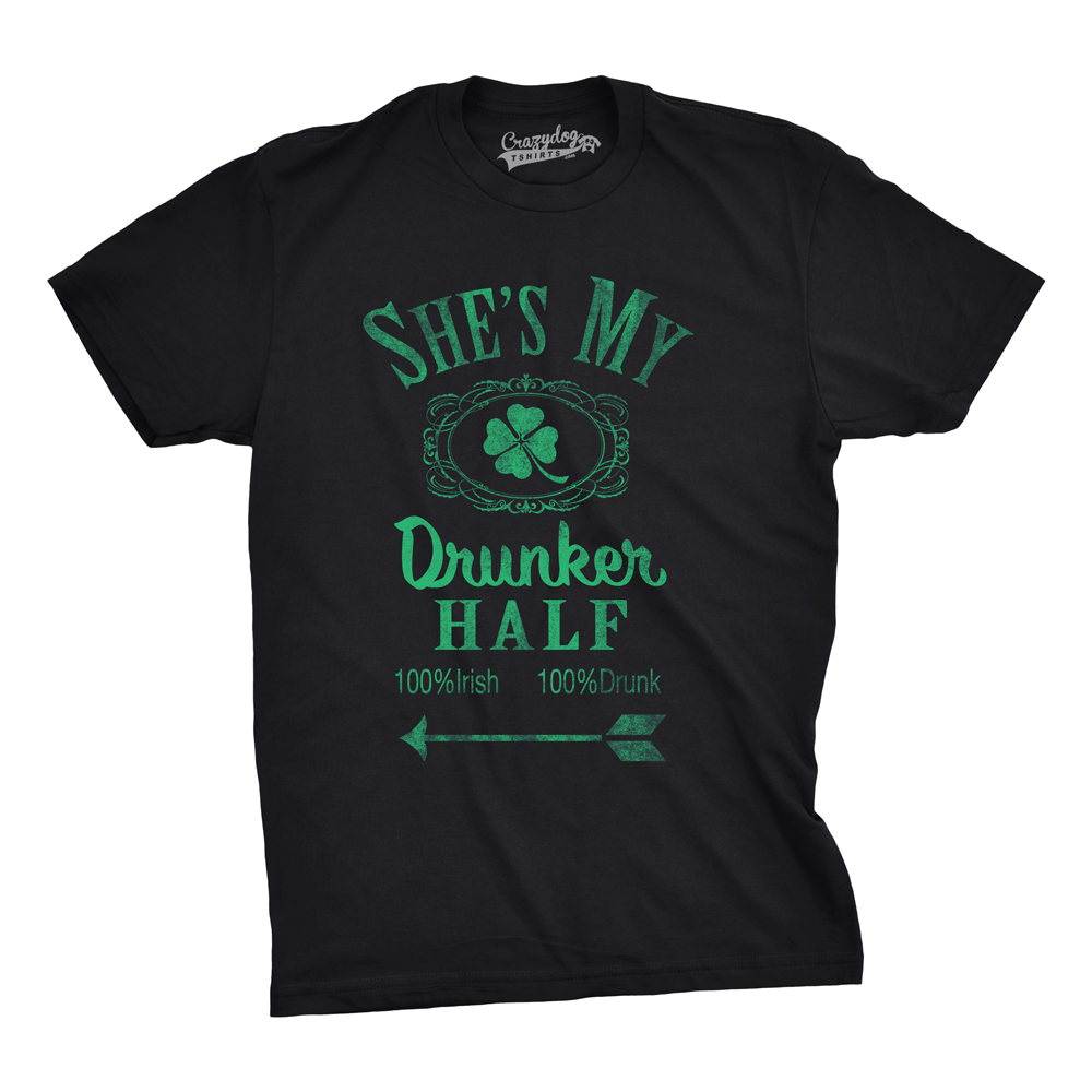 Shes and Hes My Drunker Half Shirt Funny Party Couple Pub Crawl Graphic Shamrock Apparel