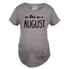 Maternity Due In August Funny T shirts Pregnant Shirts Announce Pregnancy Month Shirt