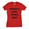 Womens Empowered Women Empower Women T-shirt Cool Lady Girl Power Feminism  Tee