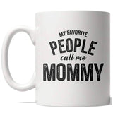 My Favorite People Call Me Mama Mug Cute Mothers Day Coffee Cup - 11oz