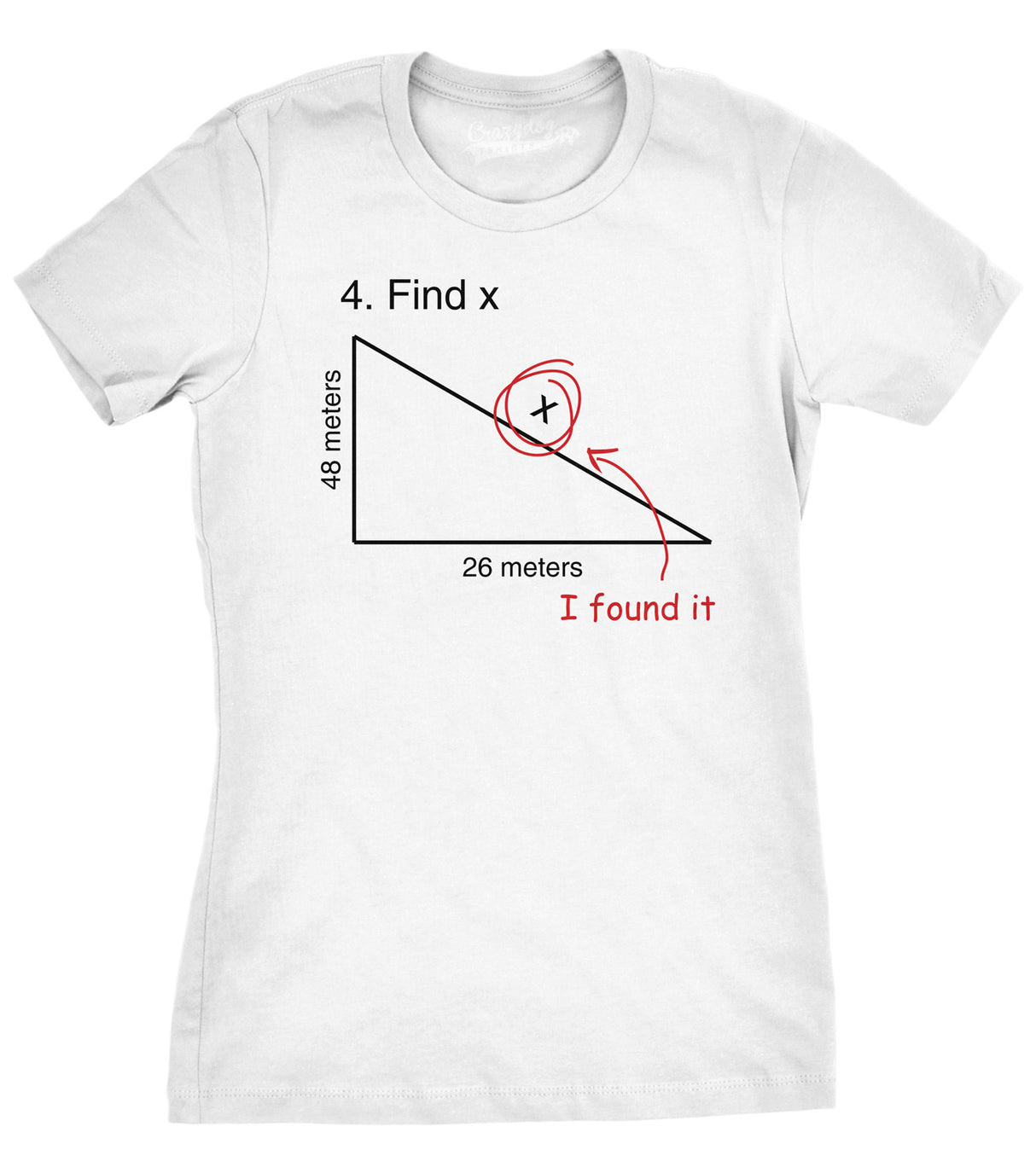 Find X T Shirt Funny Sarcastic Nerdy Math Test Teacher Tee For Women