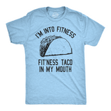 Fitness Taco In My Mouth Men's Tshirt