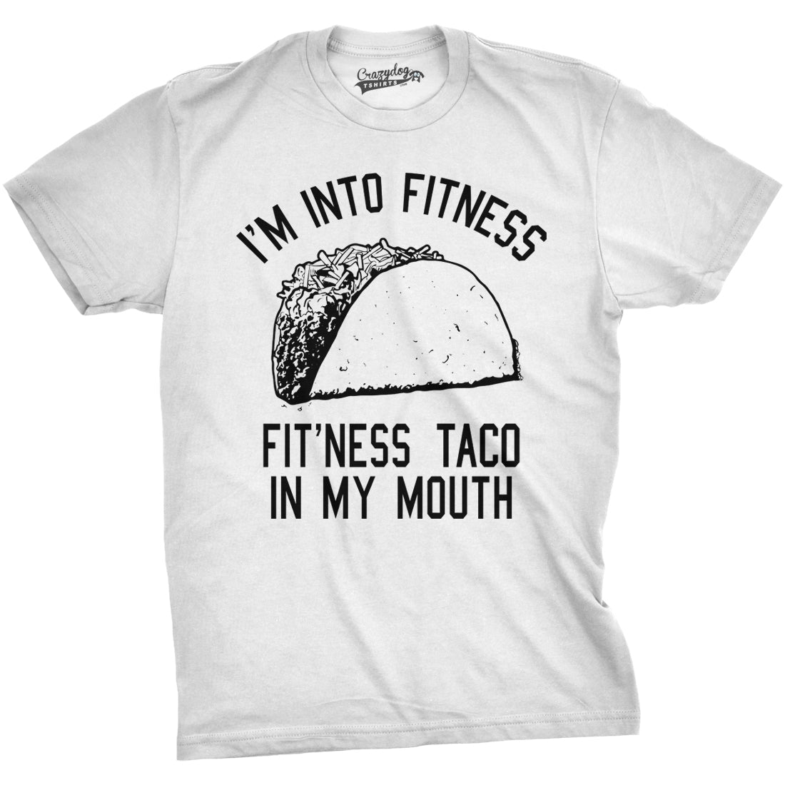 Fitness Taco In My Mouth Men's Tshirt