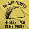 Fitness Taco In My Mouth Men's Tshirt