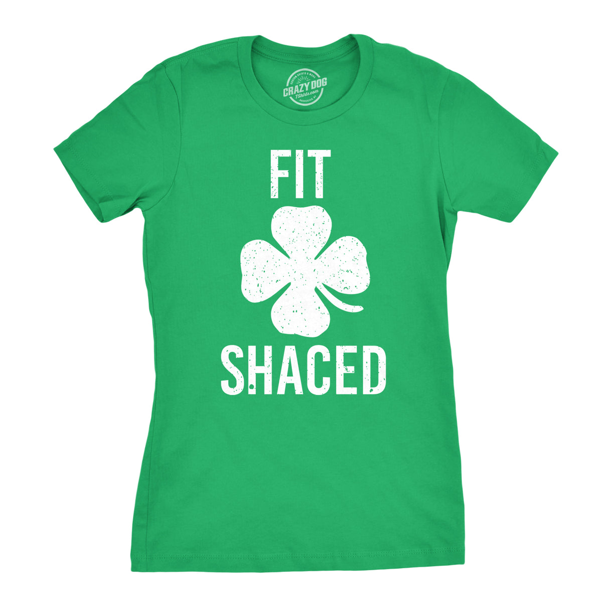 Womens Fit Shaced Funny Irish Clover Shamrock Saint Patricks Day Lucky T Shirt