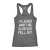 Womens I Flexed and the Sleeves Fell Off Tank Top Funny Sleeveless Workout Tee