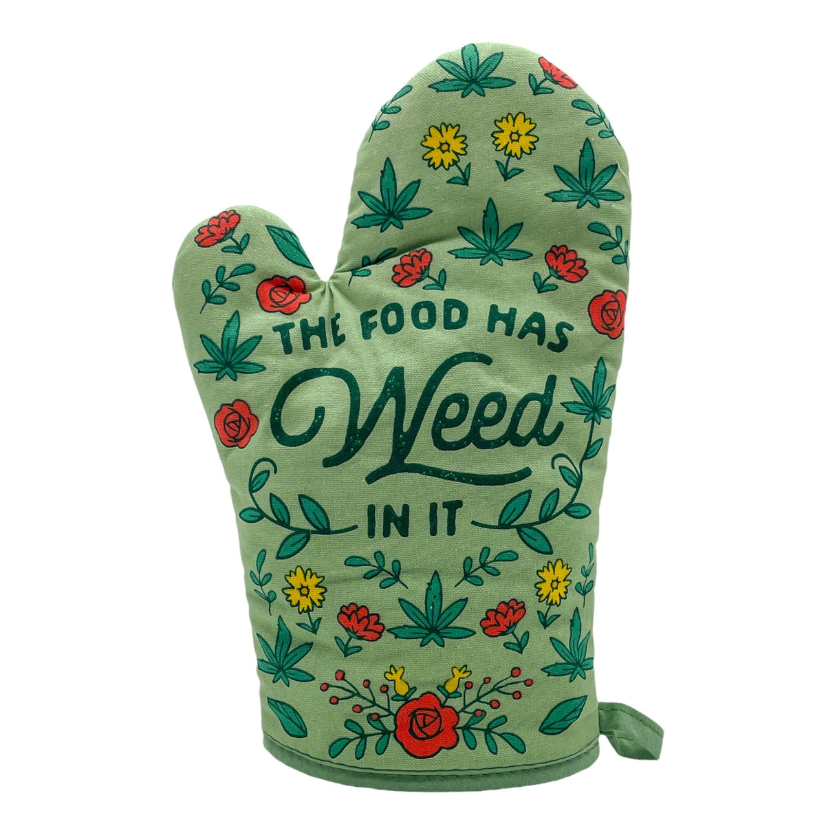 The Food Has Weed In It Oven Mitt + Apron