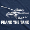 Frank The Tank Men's Tshirt