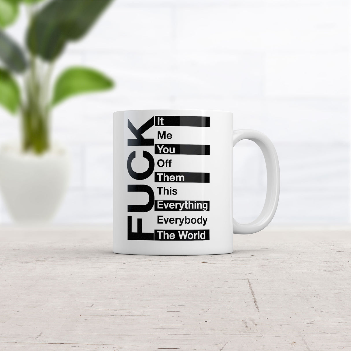 Fuck List Mug Funny Sarcastic Graphic Novelty Coffee Cup-11oz