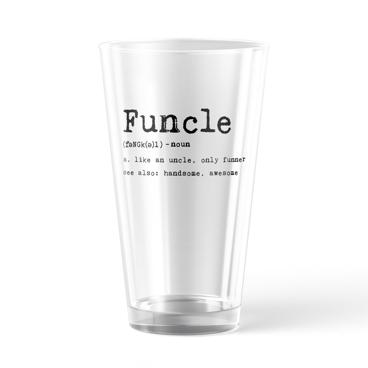 Funcle Definition Pint Glass Funny Uncle Family Fun Graphic Novelty Cup-16 oz