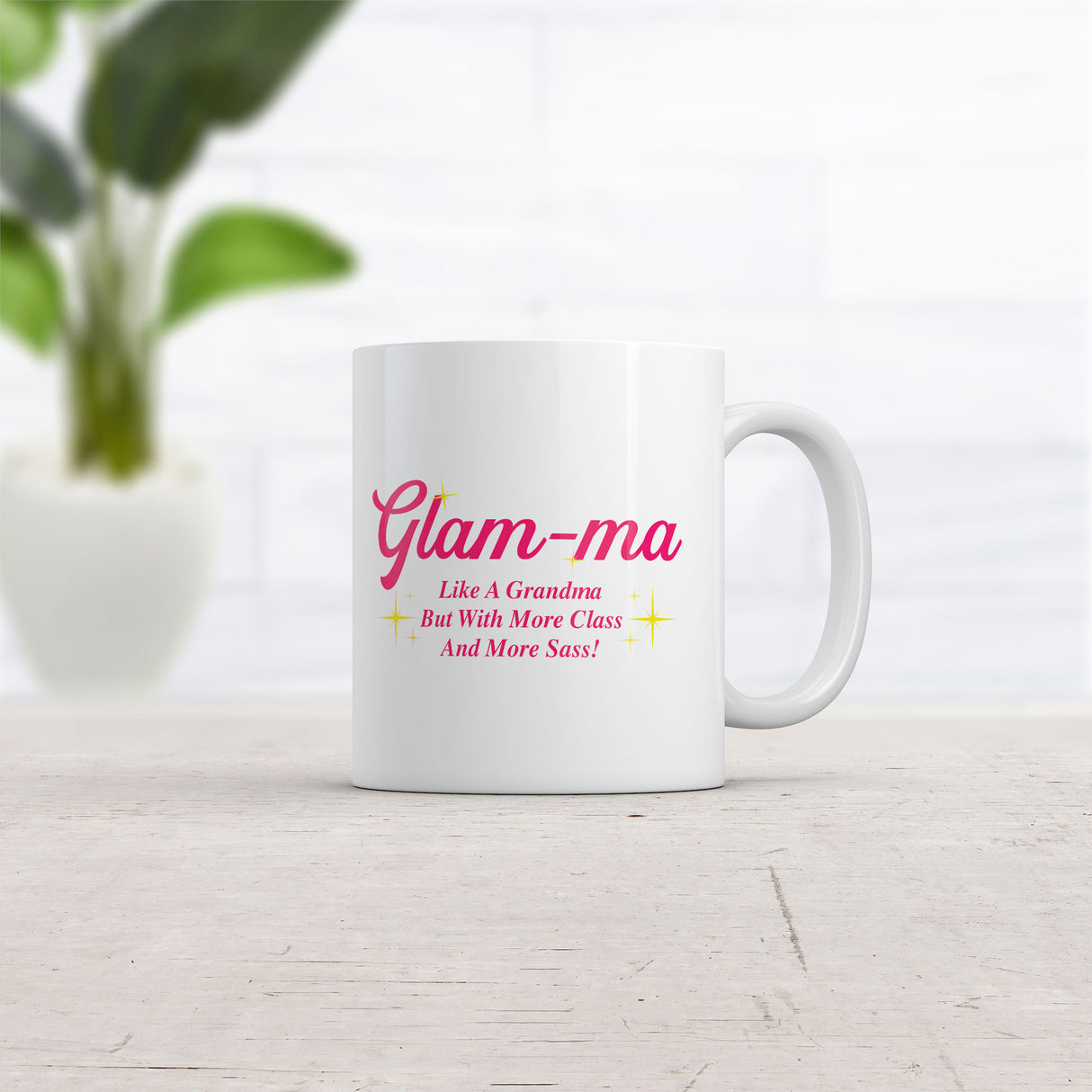 Glam Ma Like A Grandma But With More Class and More Sass Mug Funny Sarcastic Graphic Novelty Coffee Cup-11oz