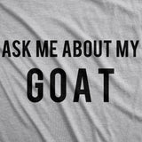 Ask Me About My Goat Flip Men's Tshirt