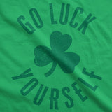 Womens Go Luck Yourself T Shirt Funny Sarcastic Shamrock Tee Saint Patricks Day