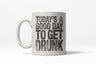 Good Day To Get Drunk Funny Drinking Beer St. Patrick's Day Ceramic Coffee Drinking Mug - 11oz