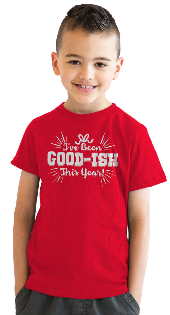 Youth Ive Been Goodish This Year Tshirt Funny Christmas Holiday Party Tee