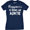 Womens Happiness Is Being an Auntie Funny Family Gift for Best Aunt T shirt Cool