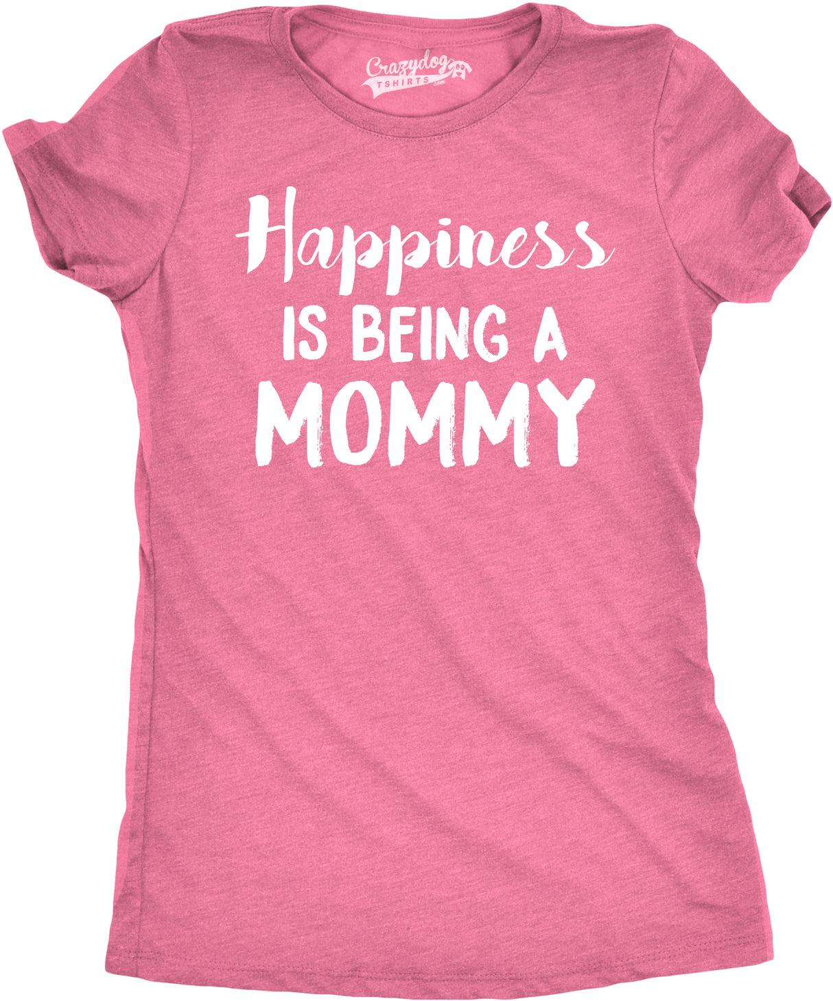 Womens Happiness Is Being a Mommy Funny Family T shirt for Moms