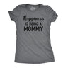 Womens Happiness Is Being a Mommy Funny Family T shirt for Moms