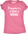 Womens Happiness Is Being A Nana T shirt Cute Gift for Grandma Grandmother Cool