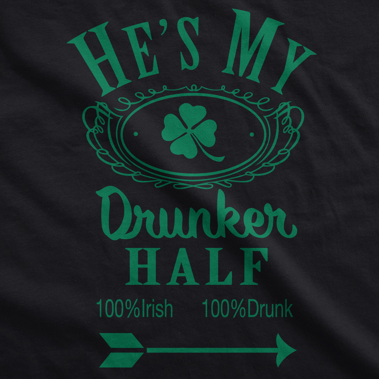 Shes and Hes My Drunker Half Shirt Funny Party Couple Pub Crawl Graphic Shamrock Apparel