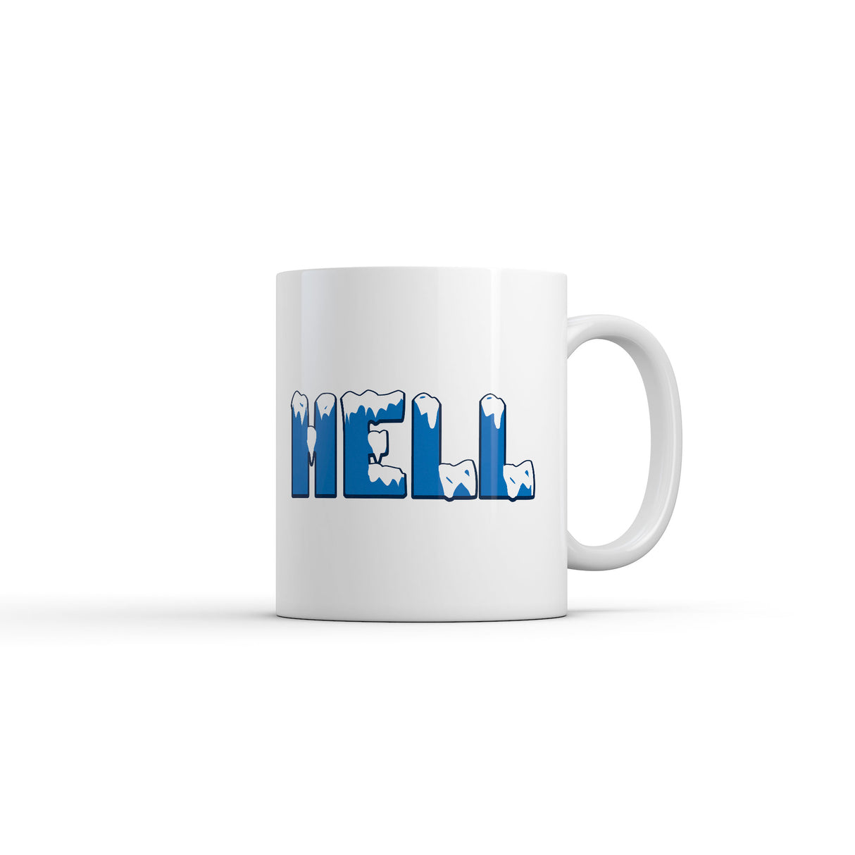 Hell Froze Over Mug Funny Sarcastic Winter Graphic Novelty Coffee Cup-11oz
