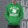 Unisex Hoodie Here To Paddy SweatShirt Funny St Saint Patricks Day Clover Shirt