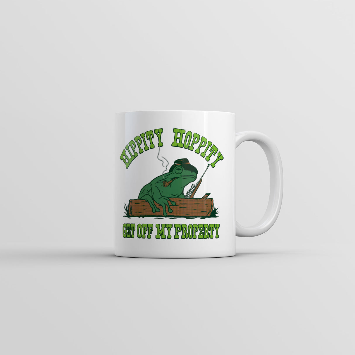 Hippity Hoppity Get Off My Property Mug Funny Sarcastic Frog Coffee Cup-11oz