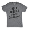 Hola Tequila Adios Problemas Men's Tshirt