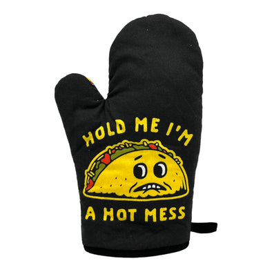 Hold Me Im A Hot Mess Funny Funny Taco Tuesday Cinco De Mayo Kitchen Utensils