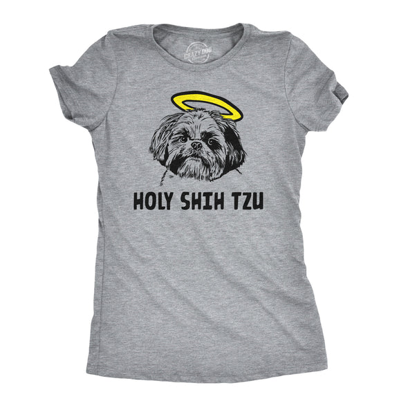 Womens Holy Shih Tzu T Shirt Funny Dog Shitzu Hilarious Graphic Tee for Ladies