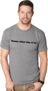 Guess What Day It Is Flip Men's Tshirt