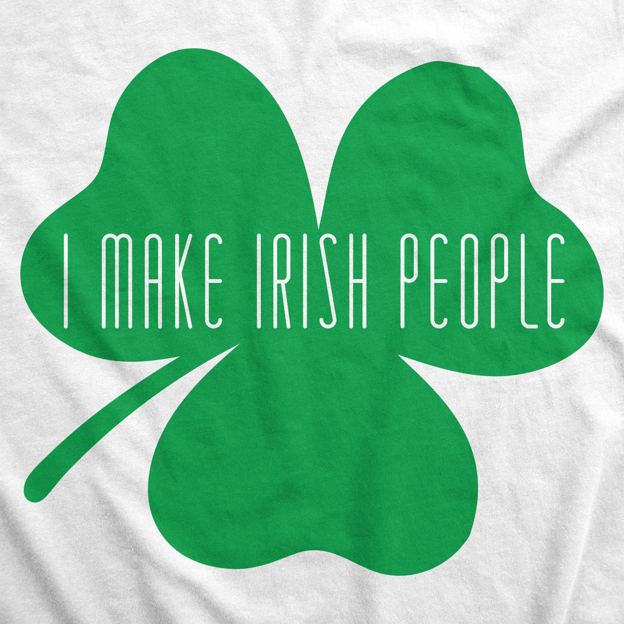 Maternity I Make Irish People Funny Saint Patricks Day Reveal Pregnancy T Shirt