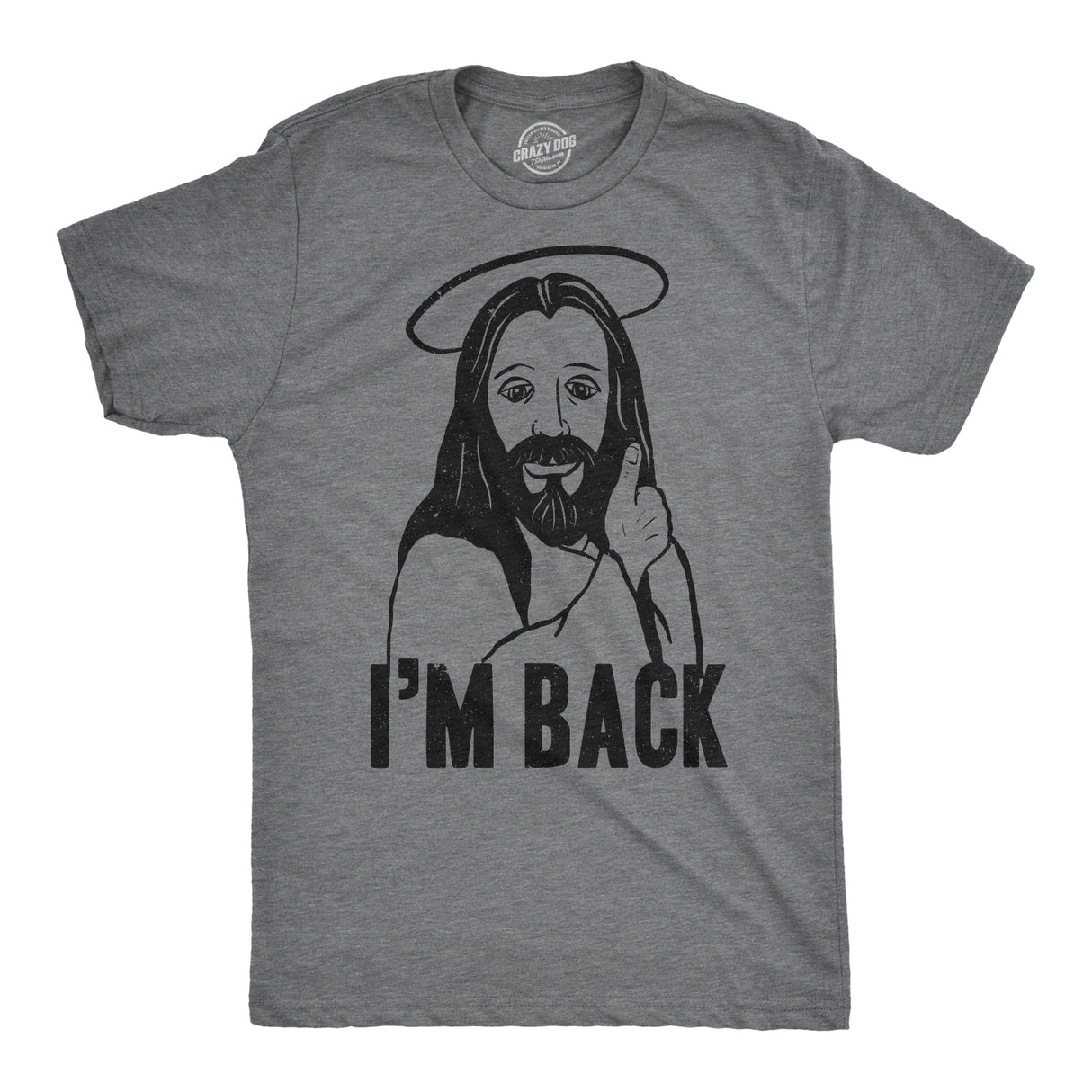 I'm Back Jesus Men's Tshirt