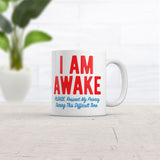 I Am Awake Please Respect My Privacy During This Difficult Time Mug Funny Novelty Cup-11oz