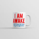 I Am Awake Please Respect My Privacy During This Difficult Time Mug Funny Novelty Cup-11oz