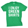 I Enjoy Green Shirts Men's Tshirt