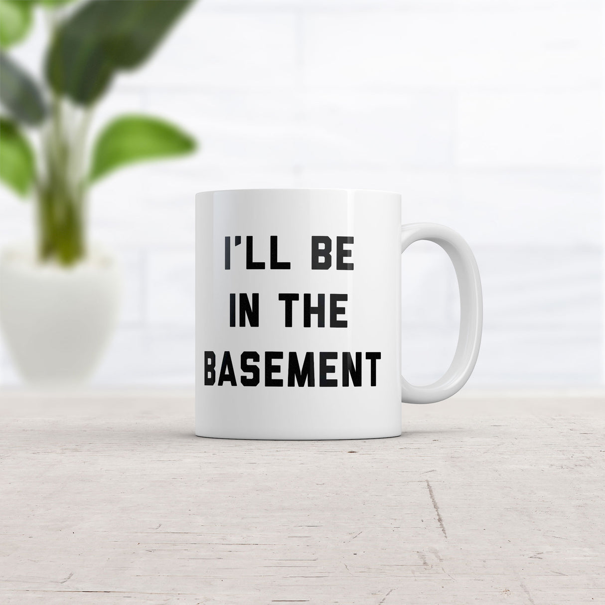 Ill Be In The Basement Mug Funny Novelty Gift Coffee Cup-11oz