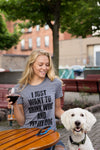 Womens I Just Want To Drink Wine and Pet My Dog Funny Humor Puppy Lover T shirt