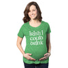Maternity Irish I Could Drink Funny Saint Patricks Day Pregnancy Baby Bump Shirt