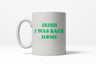 Irish I Was Back Home Funny Lucky Ireland St. Patrick's Day Ceramic Coffee Drinking Mug - 11oz