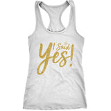 Womens I Said Yes Tank Top Cute Bride Bachelorette Party Tanktop For Ladies